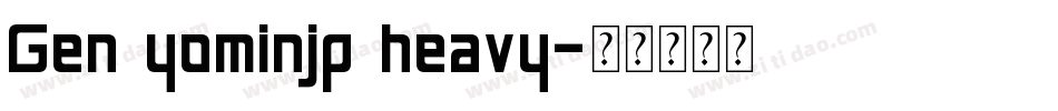 Gen yominjp heavy字体转换